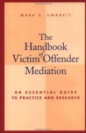 book The Handbook of Victim Offender Mediation: An Essential Guide to Practice and Research