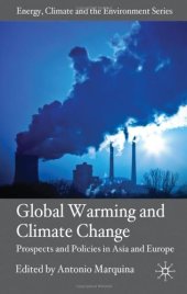 book Global Warming and Climate Change: Prospects and Policies in Asia and Europe (Energy, Climate and the Environment)