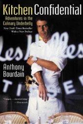 book Kitchen Confidential: Adventures in the Culinary Underbelly