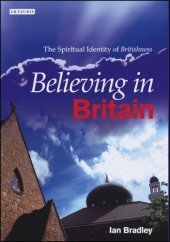 book Believing in Britain: The Spiritual Identity of 'Britishness'