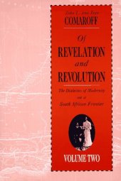 book Of Revelation and Revolution, Volume 2: The Dialectics of Modernity on a South African Frontier