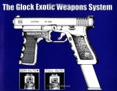 book Glock Exotic Weapons System