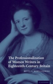 book The Professionalization of Women Writers in Eighteenth-Century Britain