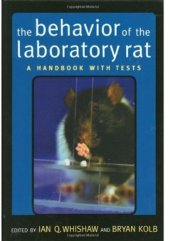 book The Behavior of the Laboratory Rat: A Handbook with Tests