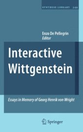 book Interactive Wittgenstein: Essays in Memory of Georg Henrik von Wright