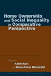 book Home Ownership and Social Inequality in Comparative Perspective (Studies in Social Inequality)