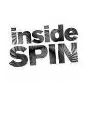 book Inside Spin: The Dark Underbelly of the PR Industry