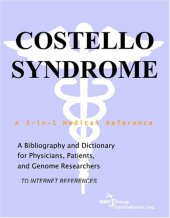 book Costello Syndrome - A Bibliography and Dictionary for Physicians, Patients, and Genome Researchers