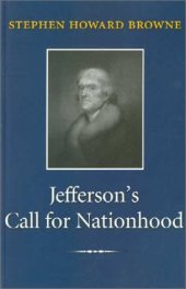 book Jefferson's Call for Nationhood: The First Inaugural Address (Library of Presidential Rhetoric)