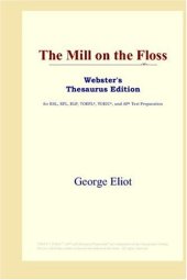 book The Mill on the Floss (Webster's Thesaurus Edition)