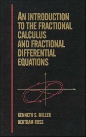 book An Introduction to the Fractional Calculus and Fractional Differential Equations