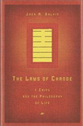 book The Laws of Change: I Ching and the Philosophy of Life