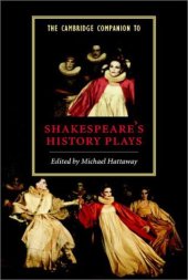 book The Cambridge Companion to Shakespeare's History Plays (Cambridge Companions to Literature)