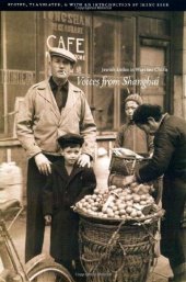 book Voices from Shanghai: Jewish Exiles in Wartime China