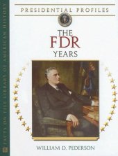 book The FDR Years (Presidential Profiles)