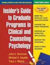 book Insider's Guide to Graduate Programs in Clinical and Counseling Psychology: 2008 2009 Edition (Insider's Guide to Graduate Programs in Clinical Psychology)