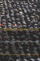 book Crossing the Finish Line: Completing College at America's Public Universities