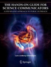 book The Hands-On Guide for Science Communicators: A Step-by-Step Approach to Public Outreach