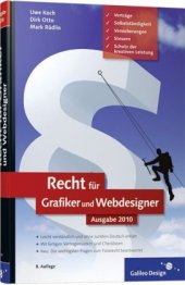 book Recht für Grafiker und Webdesigner: Verträge, Schutz der kreativen Leistung, Selbstständigkeit, Versicherungen, Steuern