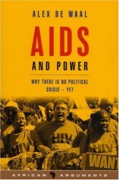 book AIDS and Power: Why there is no Political Crisis - Yet (African Arguments)