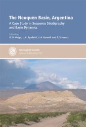 book The Neuquen Basin, Argentina: A Case Study in Sequence Stratigraphy and Basin Dynamics (Geological Society Special Publication)