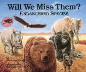 book Will We Miss Them? Endangered Species (Nature's Treasures)