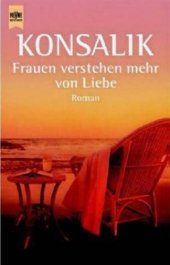 book Der verhangnisvolle Urlaub   Frauen verstehen mehr von Liebe. GERMAN