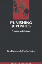 book Punishing Juveniles: Principle and Critique