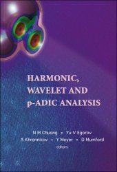 book Harmonic, Wavelet and P-adic Analysis