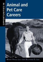 book Opportunities in Animal and Pet Care Careers, Rev Edition