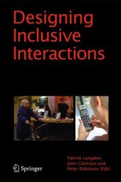 book Designing Inclusive Interactions: Inclusive Interactions Between People and Products in Their Contexts of Use