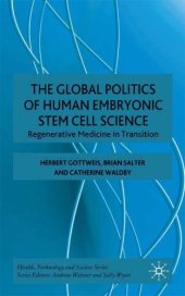 book Global Politics of Human Embryonic Stem Cell Science