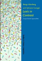 book Lexis in Contrast: Corpus-based Approaches (Studies in Corpus Linguistics)