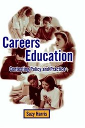 book Careers Education: Contesting Policy and Practice