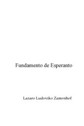 book Fundamento De Esperanto   Basis of Esperanto in six languages, Spanish, French, English, German, Russian and Polish