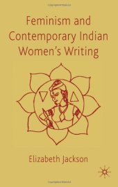 book Feminism and Contemporary Indian Women's Writing