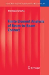 book Finite Element Analysis of Beam-to-Beam Contact (Lecture Notes in Applied and Computational Mechanics)