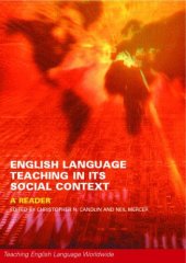 book English Language Teaching in its Social Context: A Reader (Teaching English Language Worldwide)