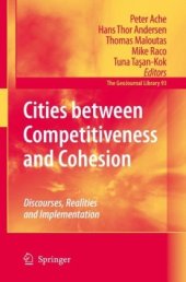 book Cities between Competitiveness and Cohesion: Discourses, Realities and Implementation (GeoJournal Library)