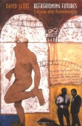 book Refashioning Futures: Criticism after Postcoloniality