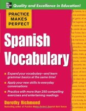 book Practice Makes Perfect: Spanish Vocabulary (Practice Makes Perfect Series)