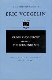 book Order and History, Volume 4: The Ecumenic Age