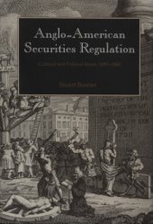 book Anglo-American Securities Regulation: Cultural and Political Roots, 1690-1860