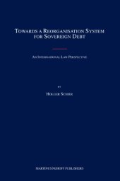 book Towards a Reorganisation System for Sovereign Debt