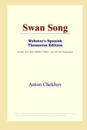 book Swan Song (Webster's Spanish Thesaurus Edition)