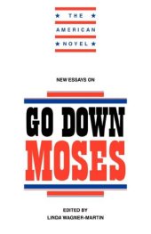 book New Essays on Go Down, Moses (The American Novel)