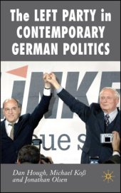 book Left Party in Contemporary German Politics (New Perspectives in German Studies)