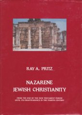 book Nazarene Jewish Christianity: From the End of the New Testament Period Until Its Disappearance in the Fourth Century (Studia Post-Biblica)