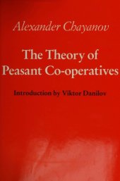 book The Theory of Peasant Co-Operatives