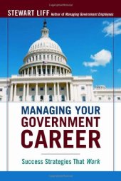 book Managing Your Government Career: Success Strategies That Work